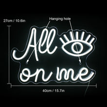Load image into Gallery viewer, &quot;All Eyez On Me&quot; Neon Light
